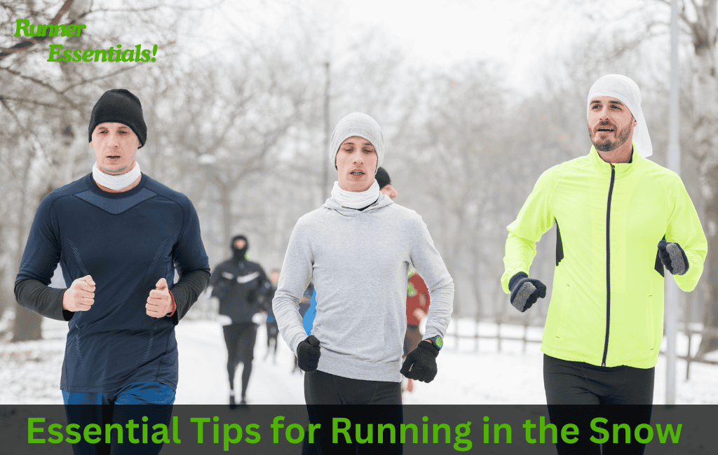 Essential Tips for Running in the Snow - Runneressentials